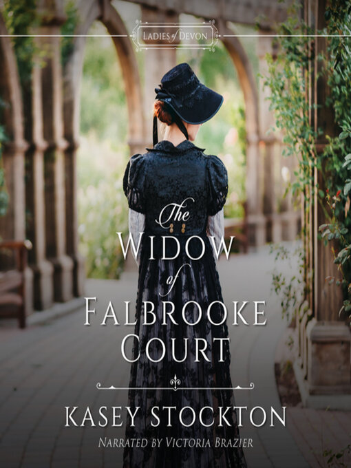 Title details for The Widow of Falbrooke Court by Kasey Stockton - Available